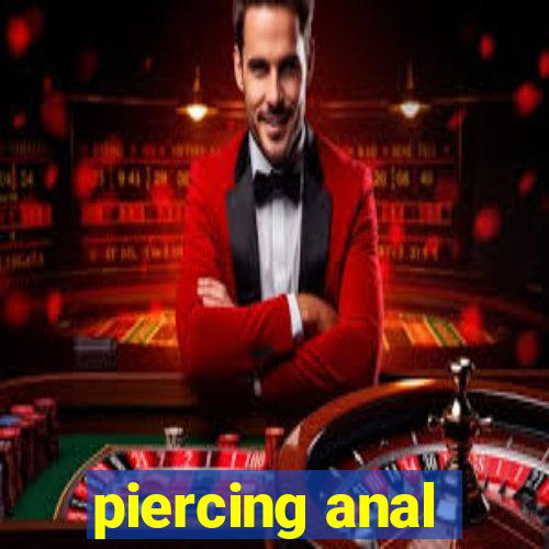 piercing anal